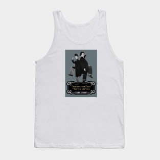 Laurel & Hardy Quotes: 'Call Me A Cab Ollie' You’re A Cab Stan' Tank Top